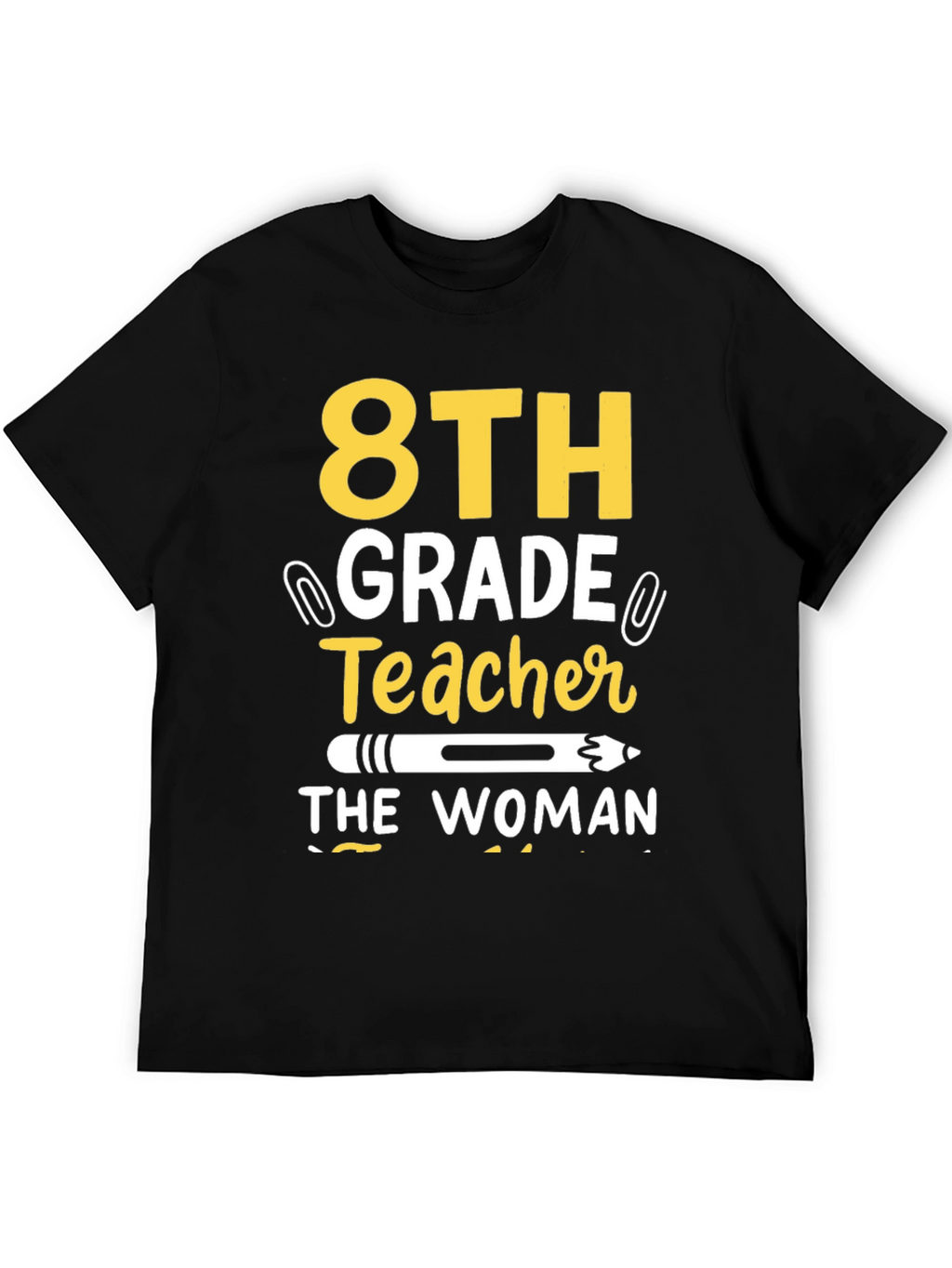8th Grade Teacher Womans T-Shirt