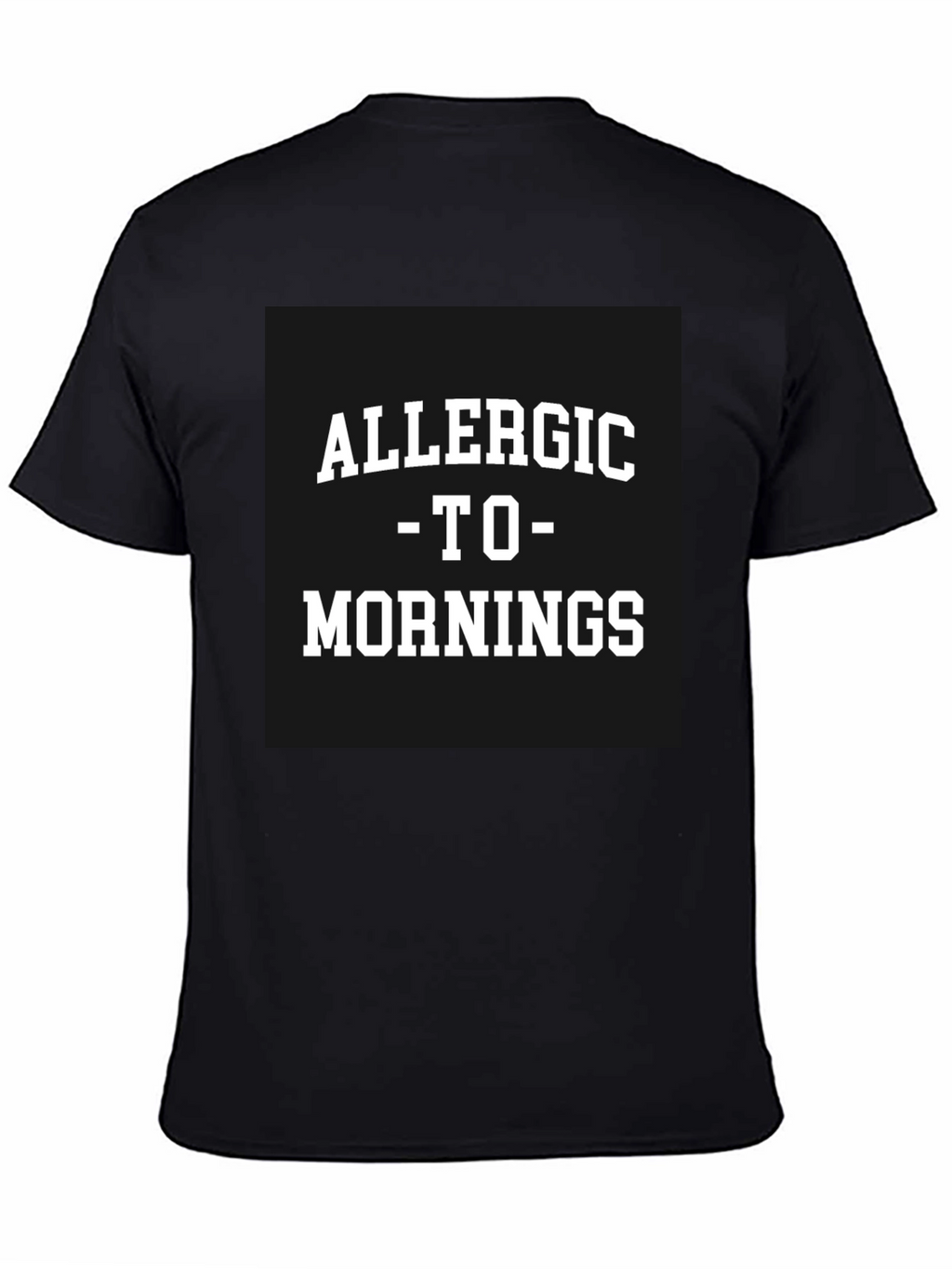 Allergic to Mornings Black T-Shirt