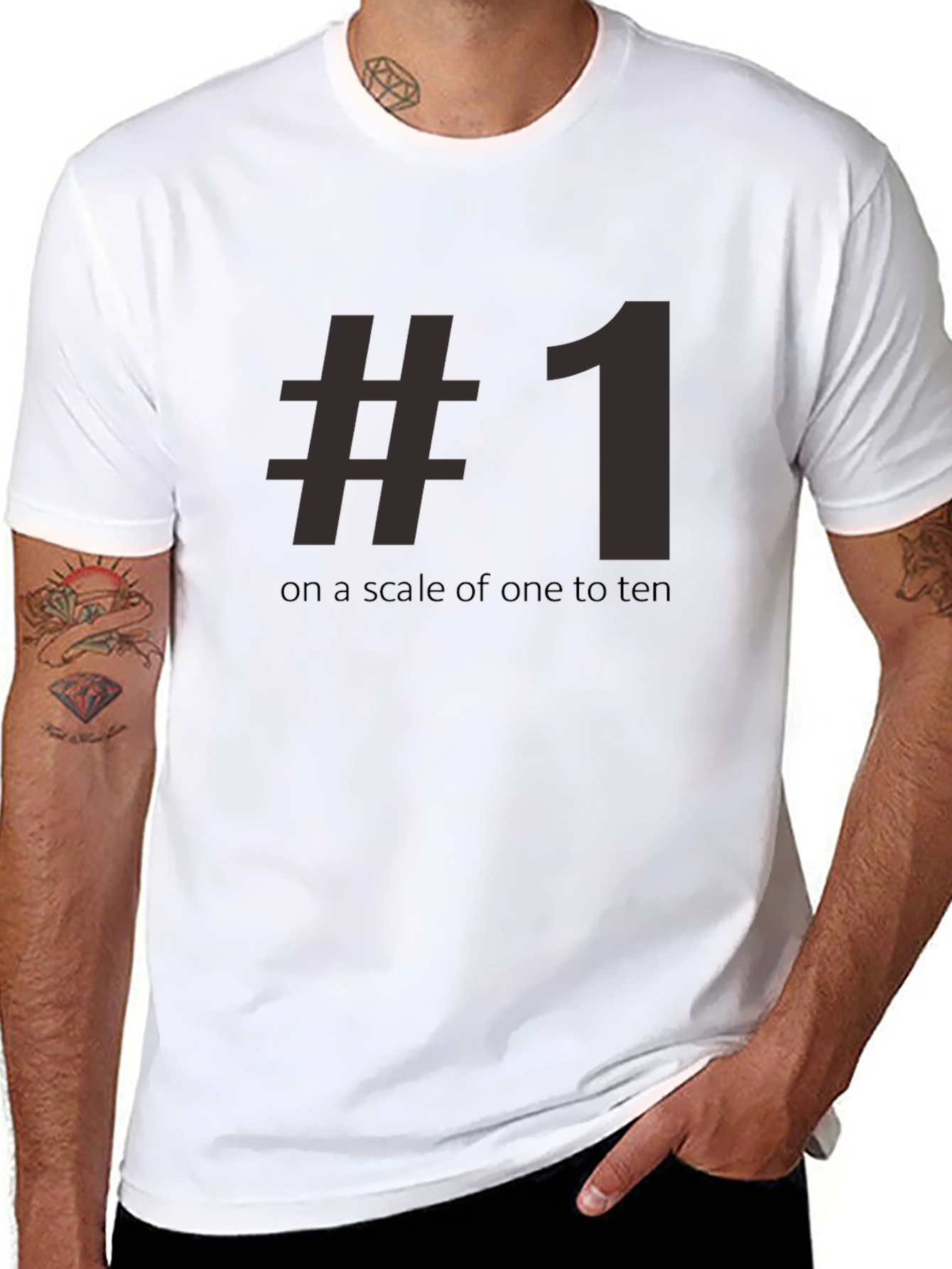 #1 On A Scale Of One To Ten Tee Shirt - Funny Number One T-Shirt