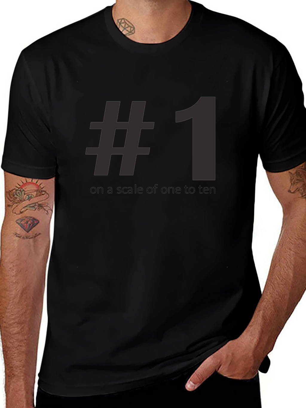 #1 On A Scale Of One To Ten Tee Shirt - Funny Number One T-Shirt
